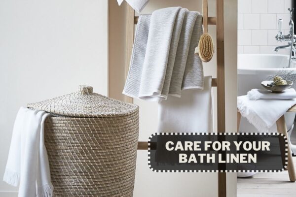 Care for Your Bath Linen
